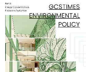 GCSTIMES Environmental Policy | Part 1: Energy Conservation & Emissions Reduction
